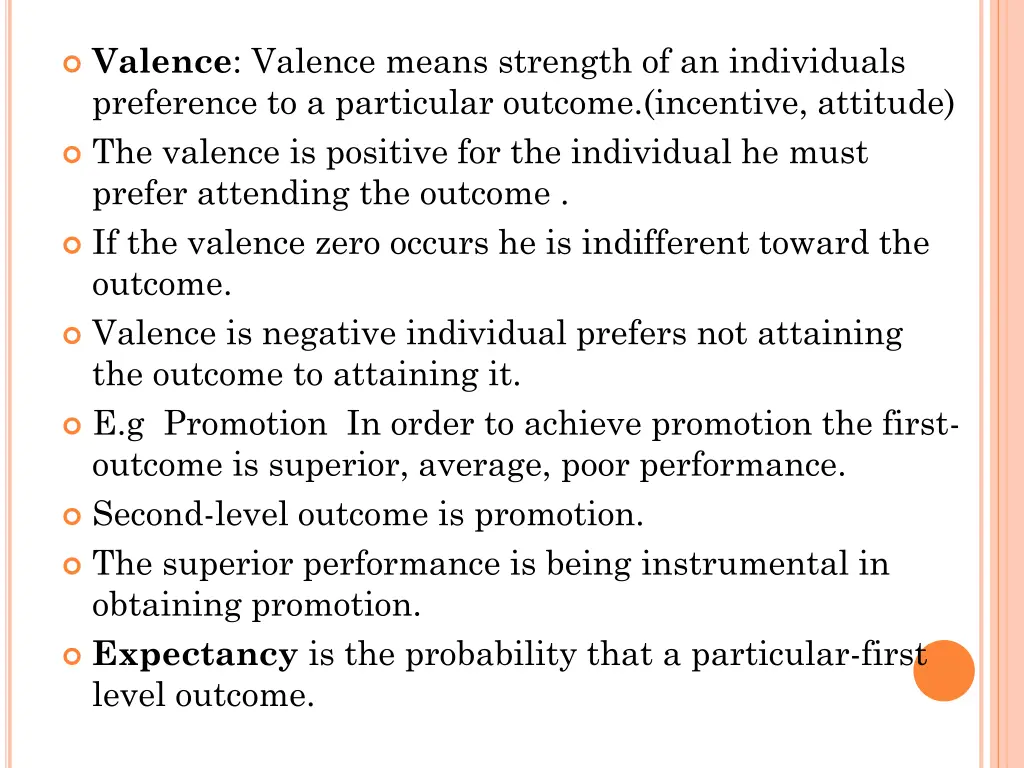 valence valence means strength of an individuals