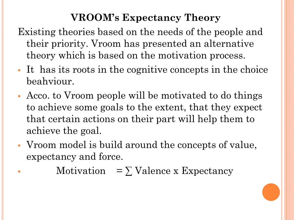 vroom s expectancy theory existing theories based