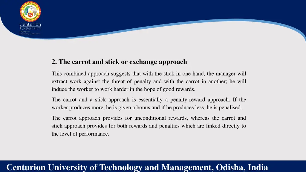 2 the carrot and stick or exchange approach