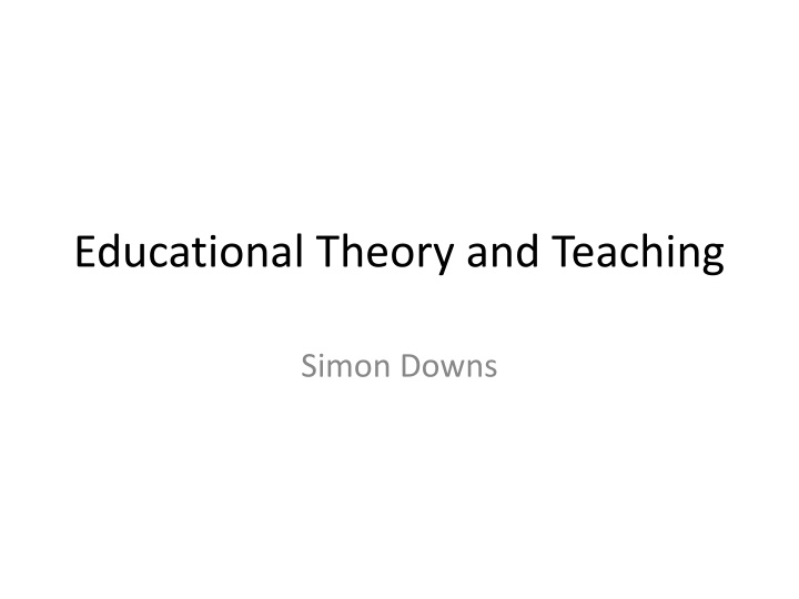 educational theory and teaching