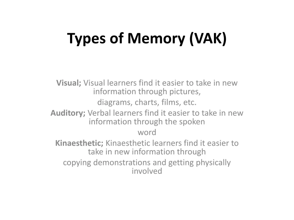 types of memory vak