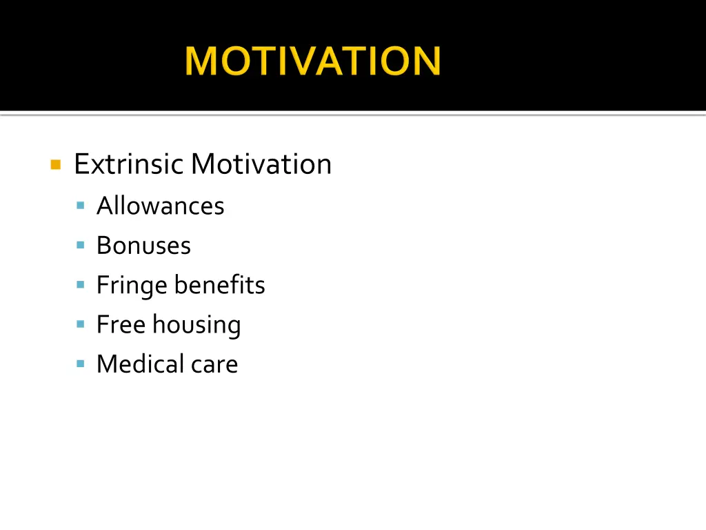 extrinsic motivation allowances bonuses fringe