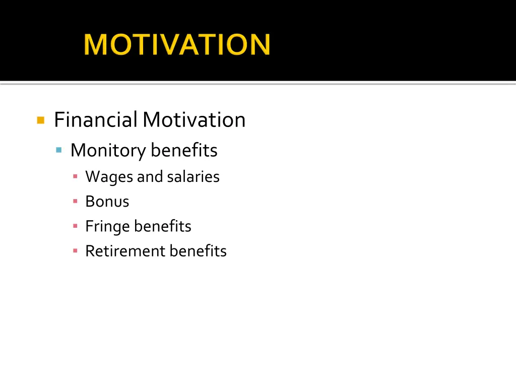 financial motivation monitory benefits wages