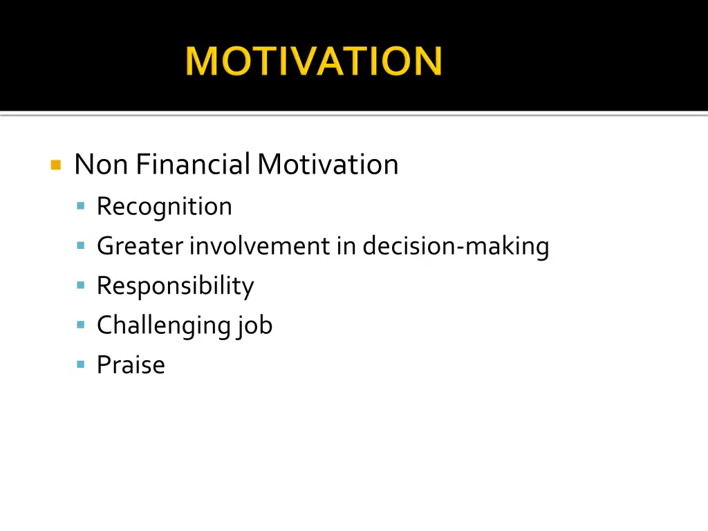 non financial motivation recognition greater