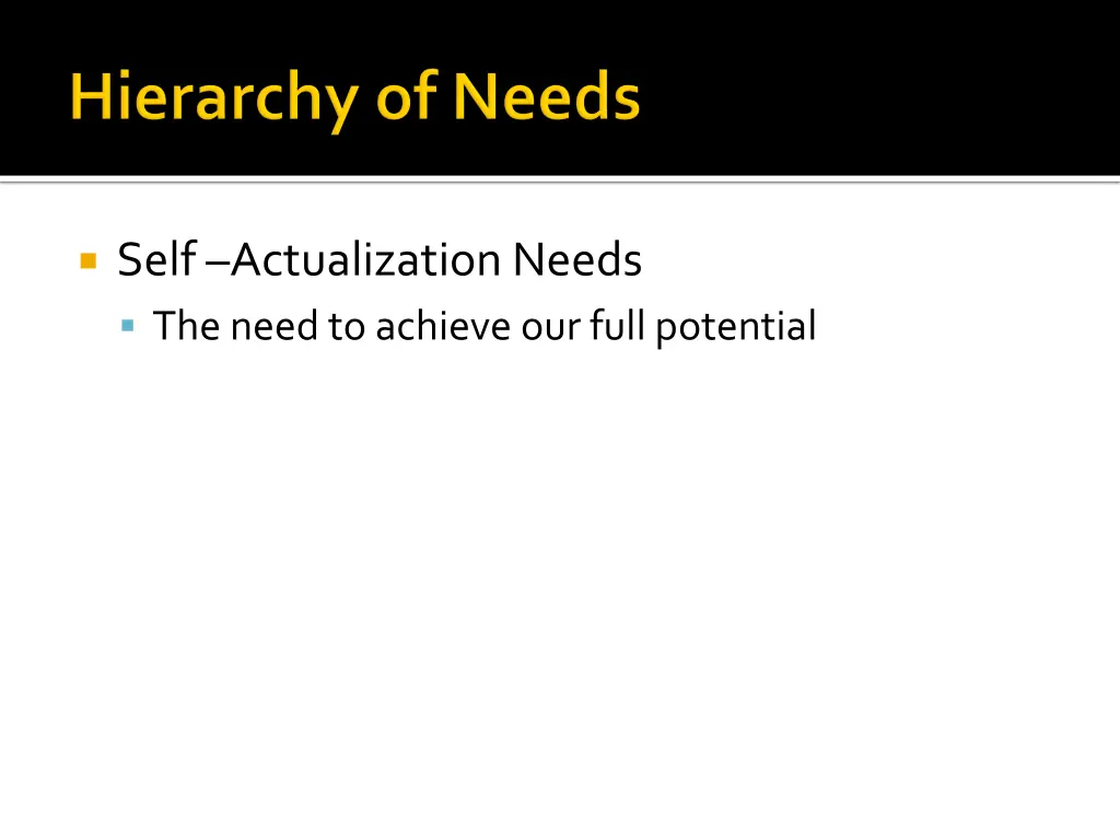 self actualization needs the need to achieve