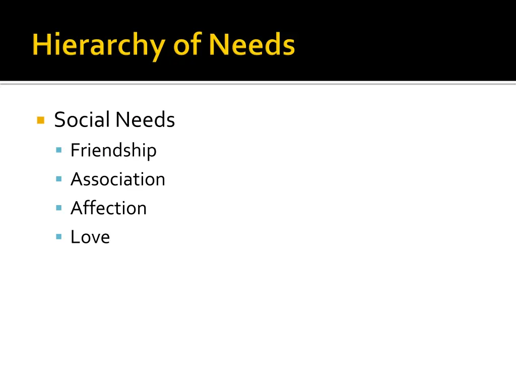 social needs friendship association affection love