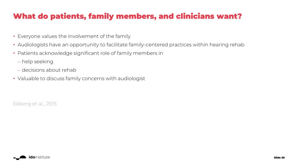 what do patients family members and clinicians