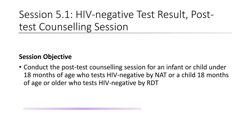 session 5 1 hiv negative test result post test