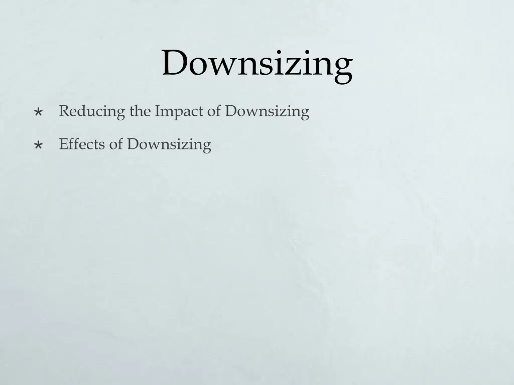 downsizing