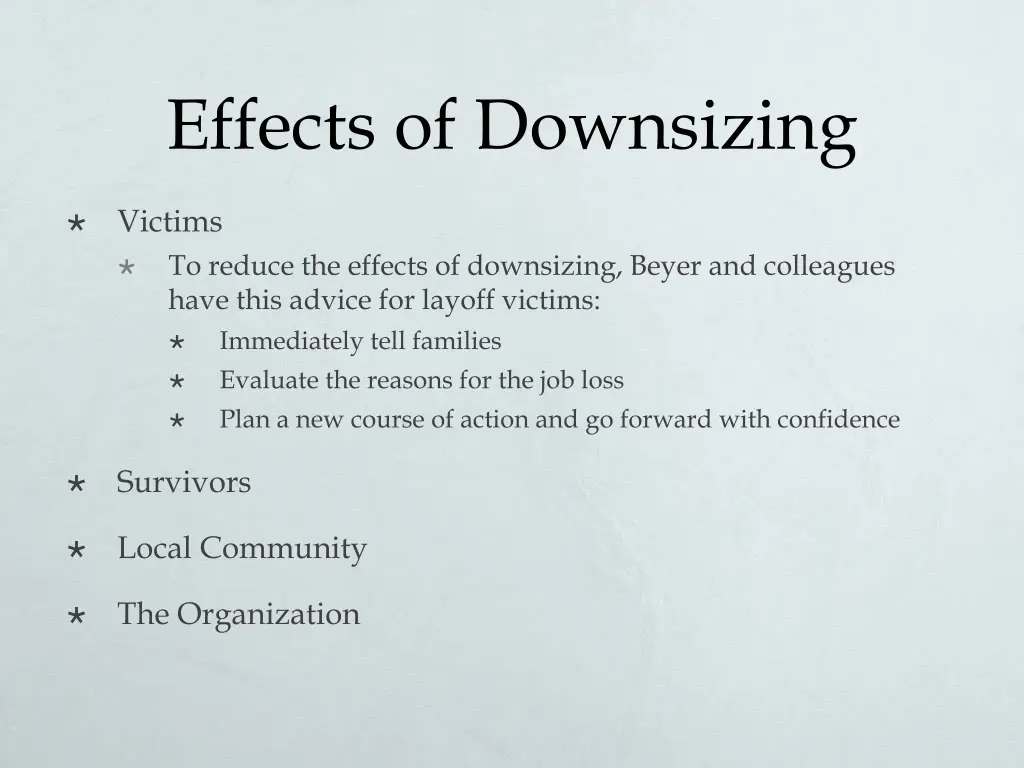 effects of downsizing