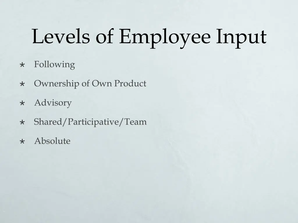 levels of employee input