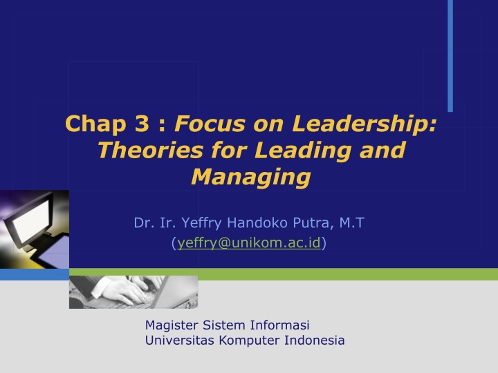 chap 3 focus on leadership theories for leading