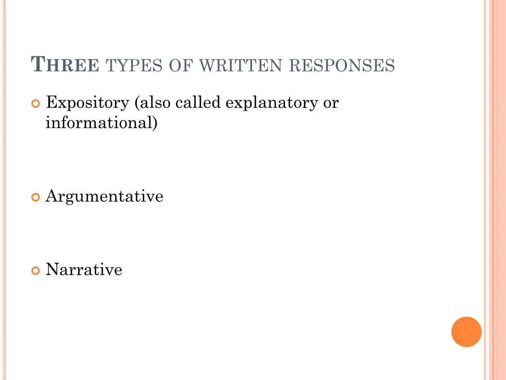 t hree types of written responses