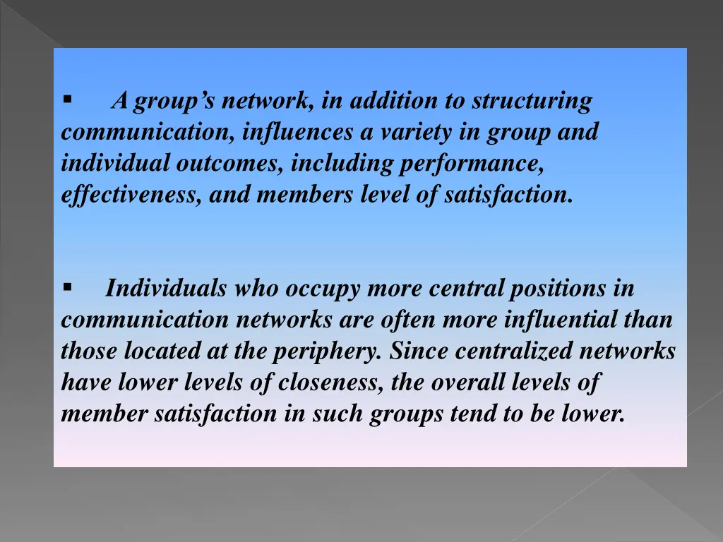 a group s network in addition to structuring