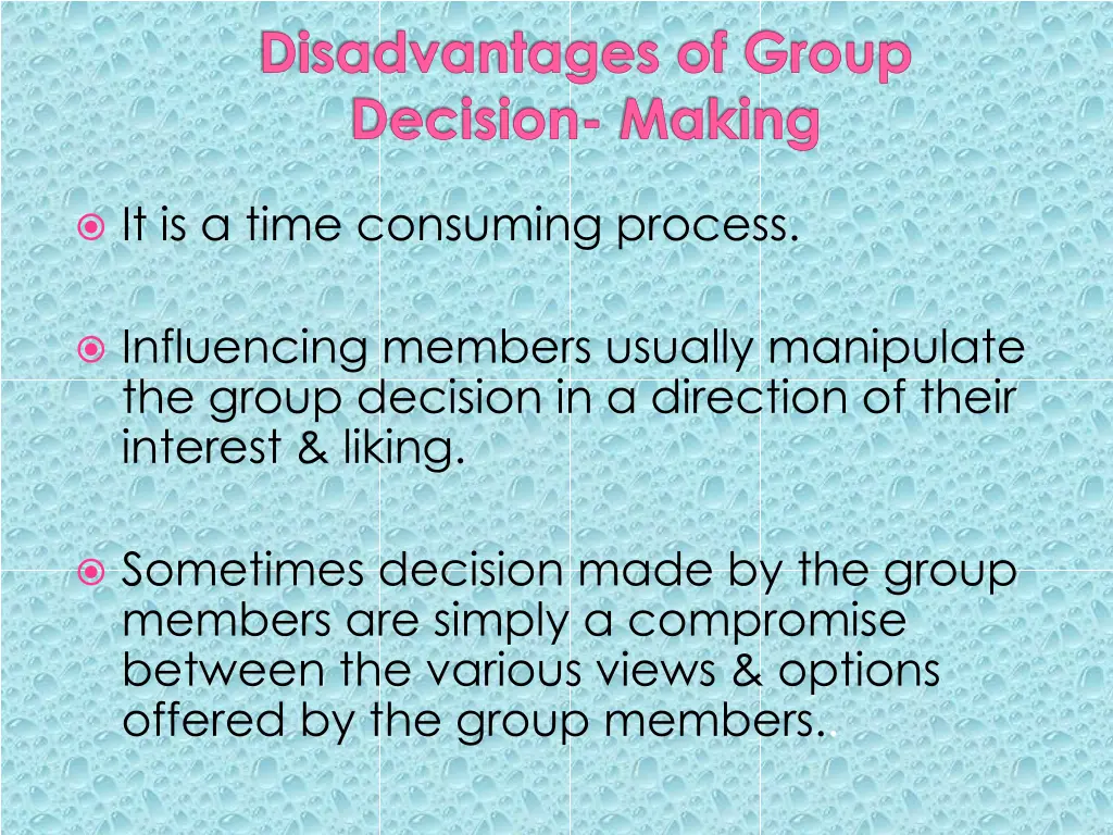 disadvantages of group decision making