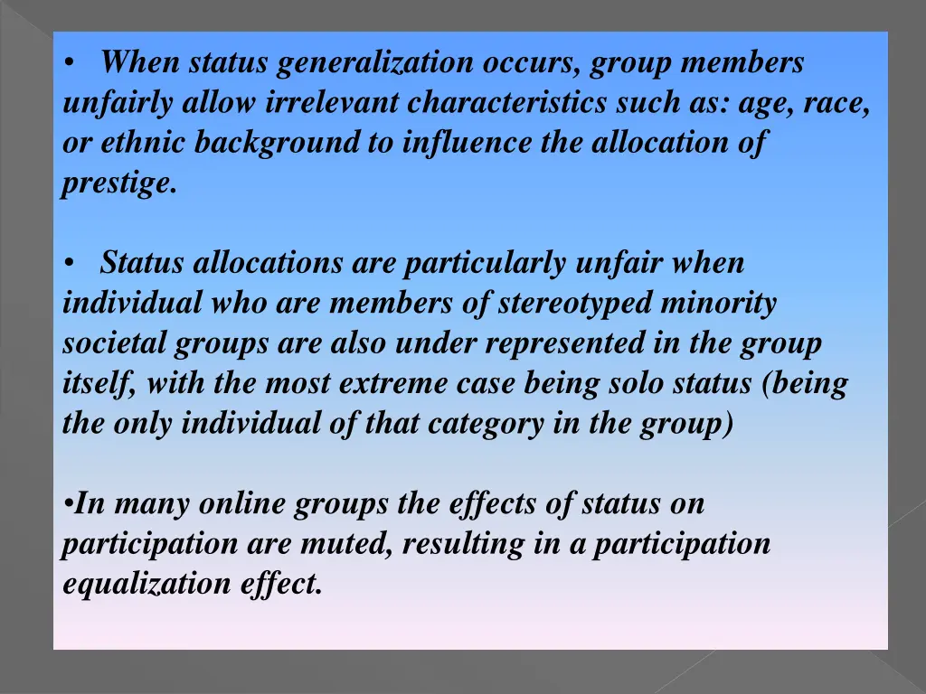 when status generalization occurs group members