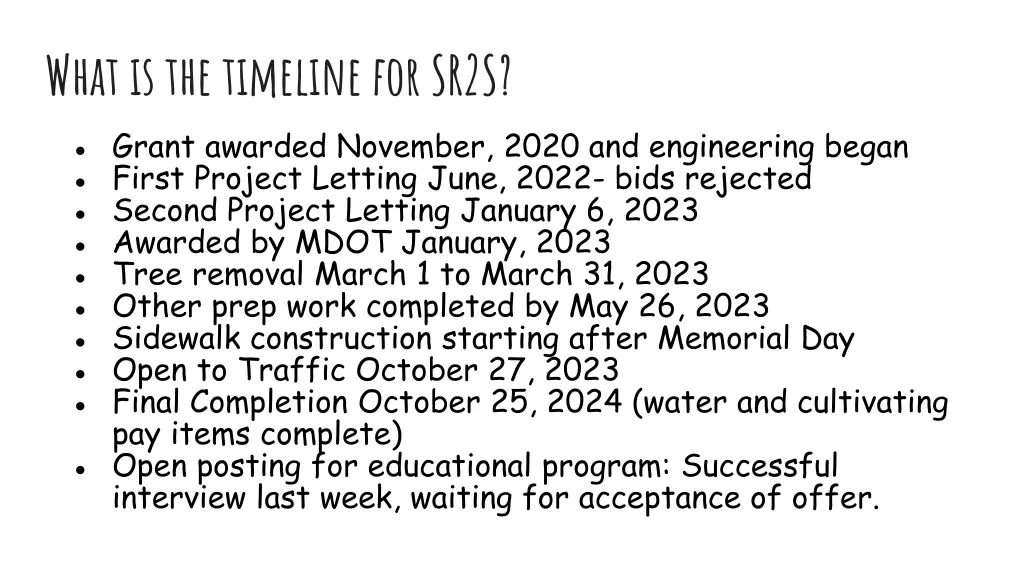 what is the timeline for sr2s grant awarded