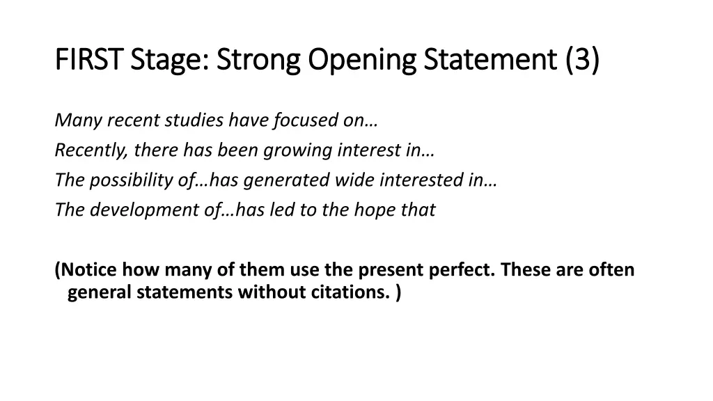 first first stage stage strong opening statement 1