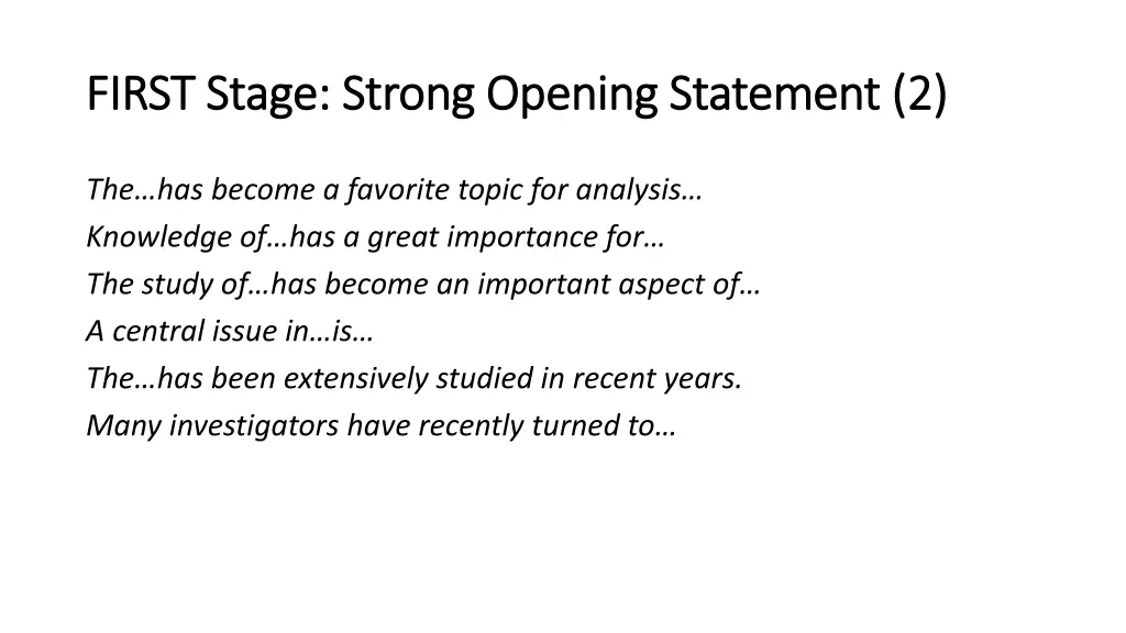 first first stage stage strong opening statement