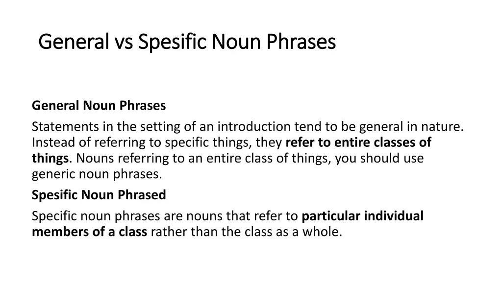 general vs spesific noun phrases general