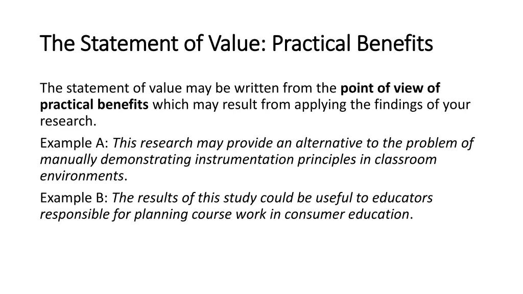 the statement of value practical benefits