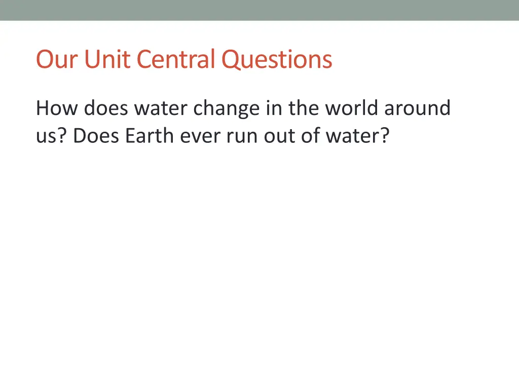 our unit central questions