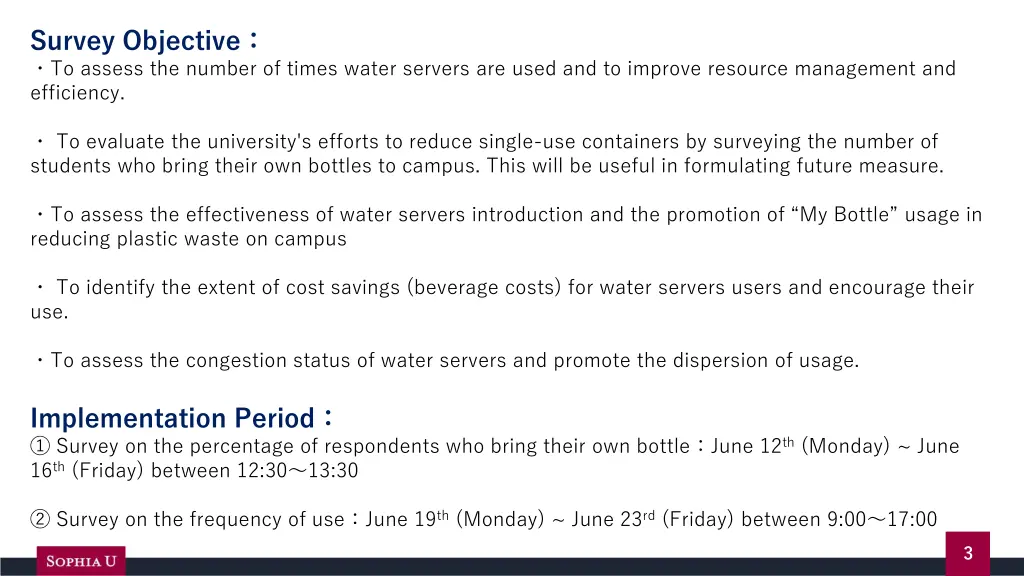 survey objective to assess the number of times