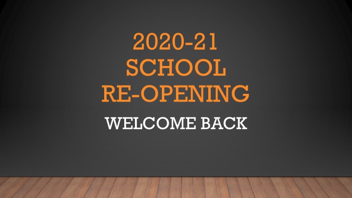 2020 21 school re opening welcome back