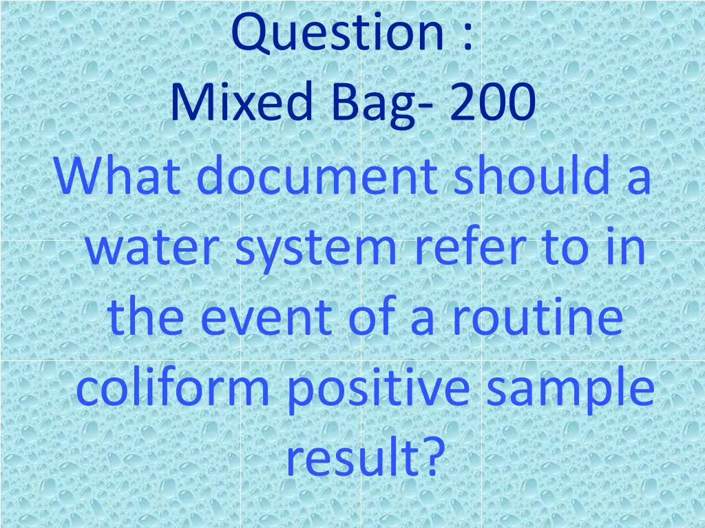 question mixed bag 200 what document should