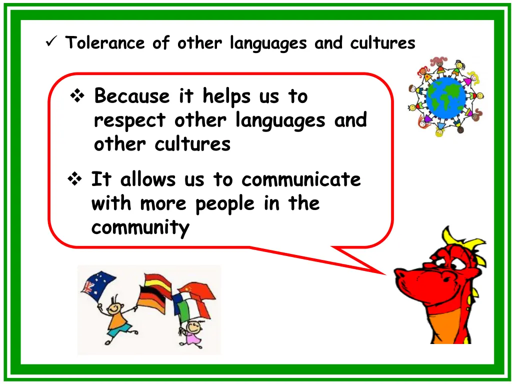 tolerance of other languages and cultures