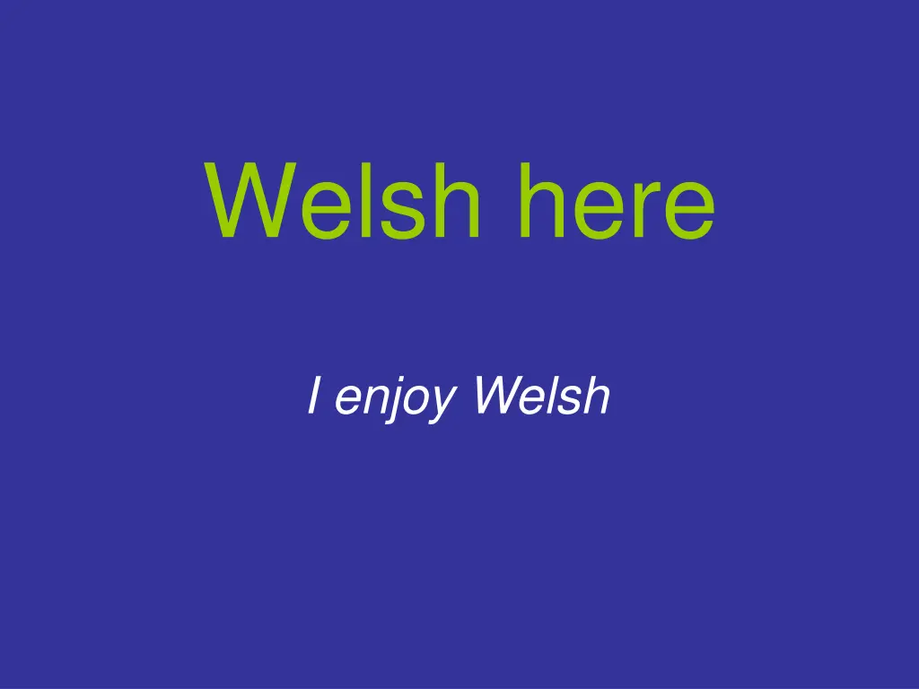 welsh here 2