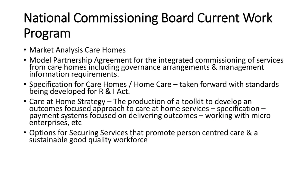 national commissioning board current work