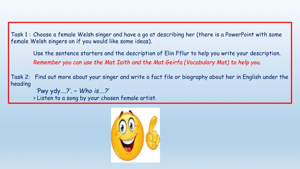 task 1 choose a female welsh singer and have