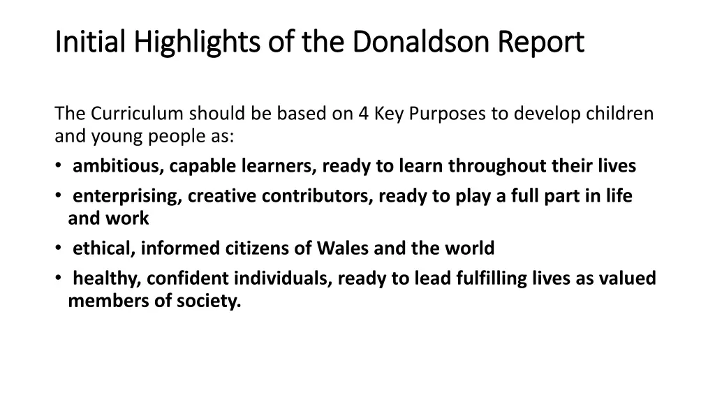 initial highlights of the donaldson report