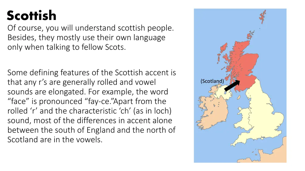 scottish of course you will understand scottish