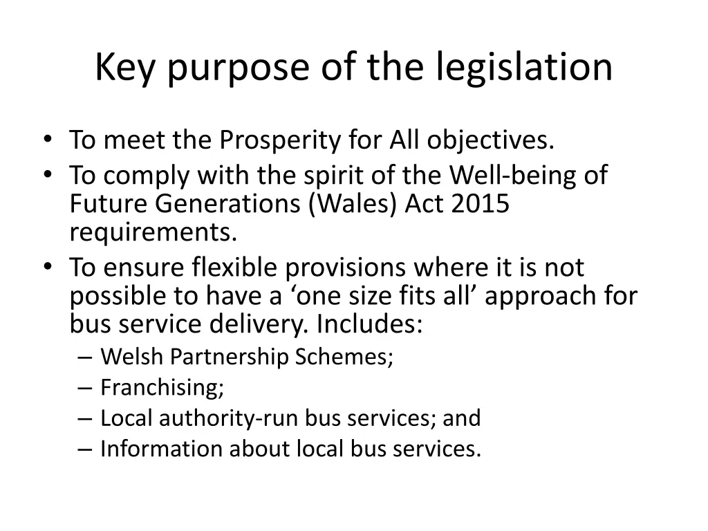 key purpose of the legislation