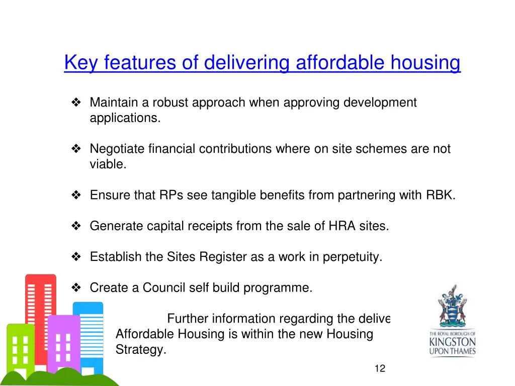 key features of delivering affordable housing