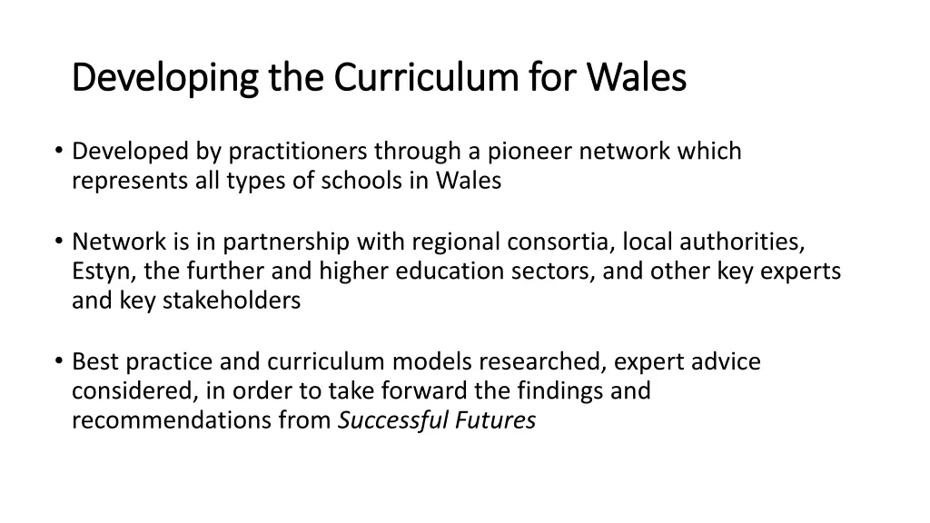 developing the curriculum for wales developing