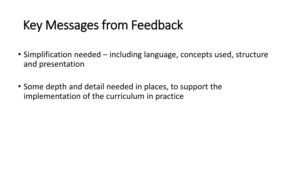 key messages from feedback key messages from