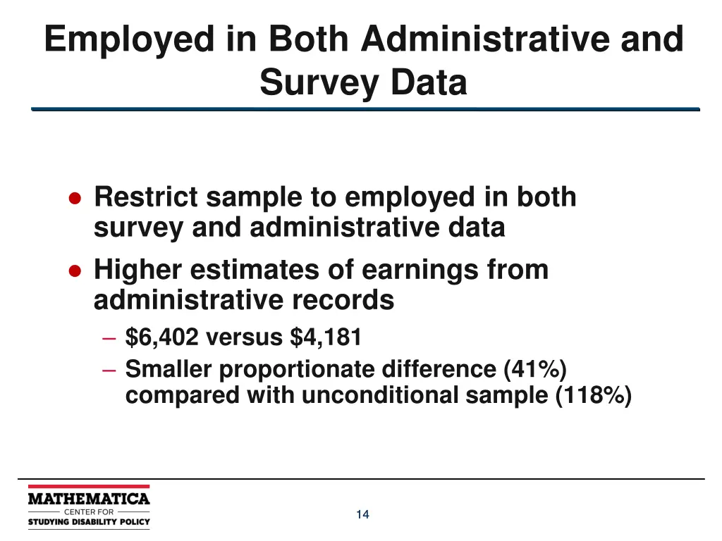 employed in both administrative and survey data