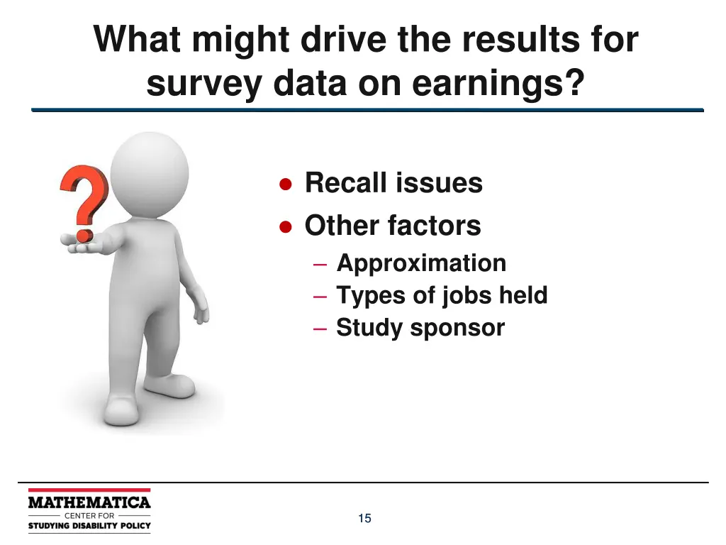 what might drive the results for survey data