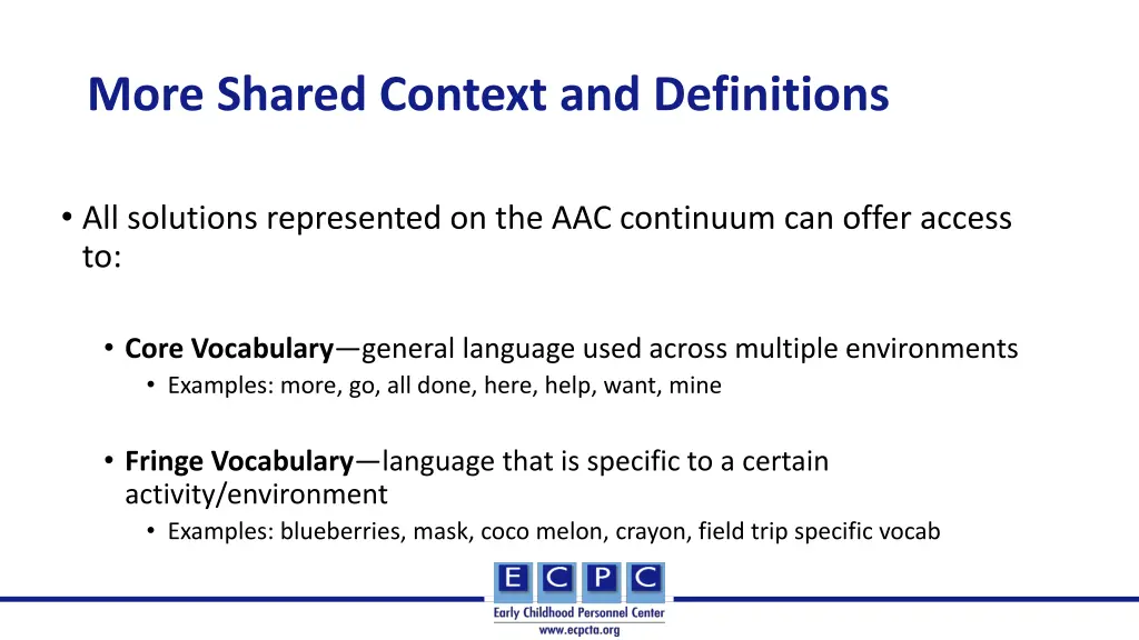 more shared context and definitions