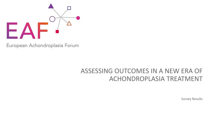 assessing outcomes in a new era of achondroplasia