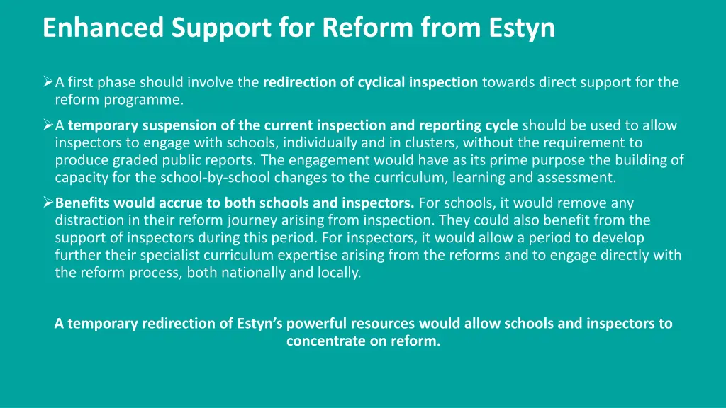 enhanced support for reform from estyn