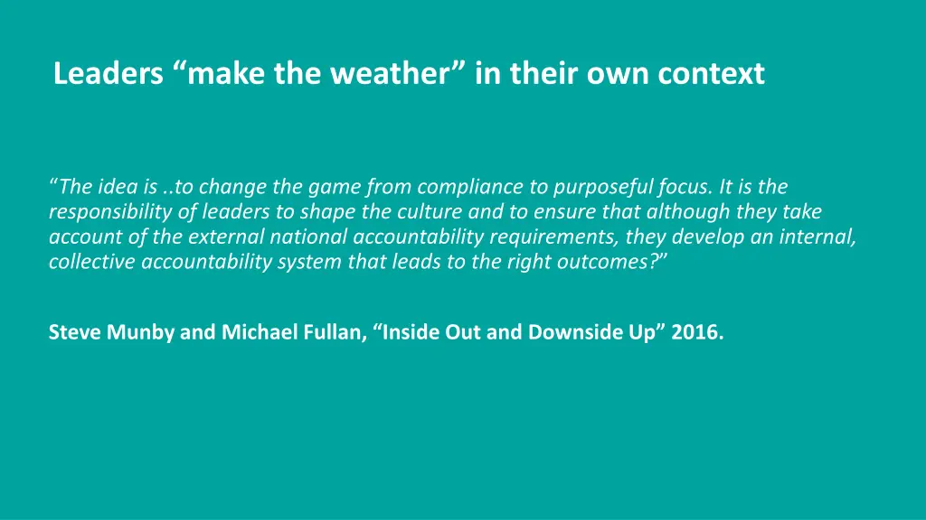 leaders make the weather in their own context