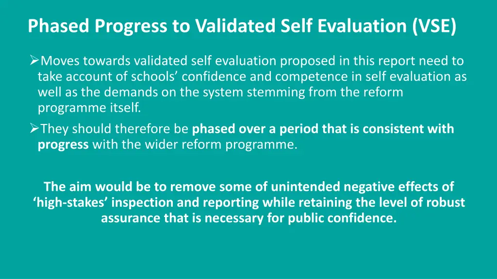 phased progress to validated self evaluation vse