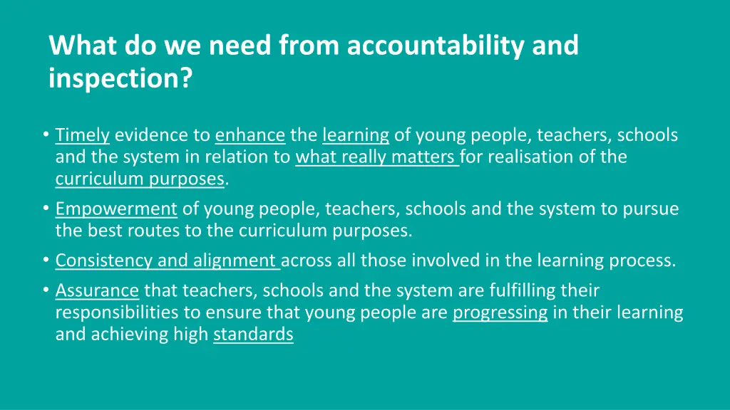 what do we need from accountability and inspection