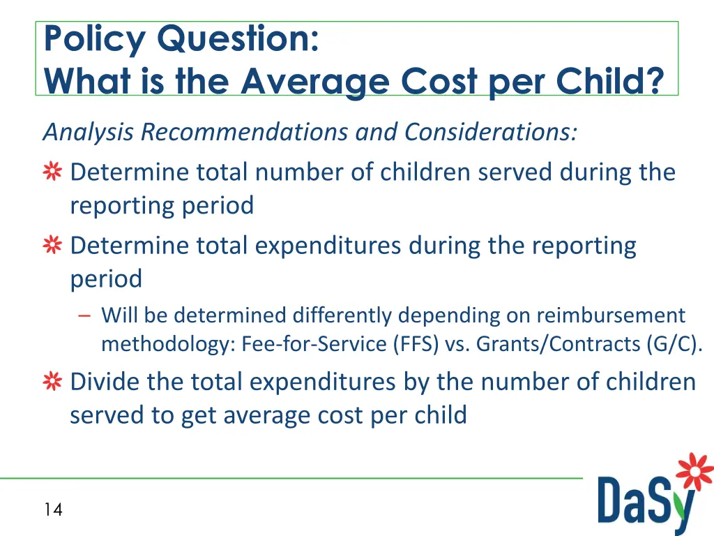 policy question what is the average cost per child 1