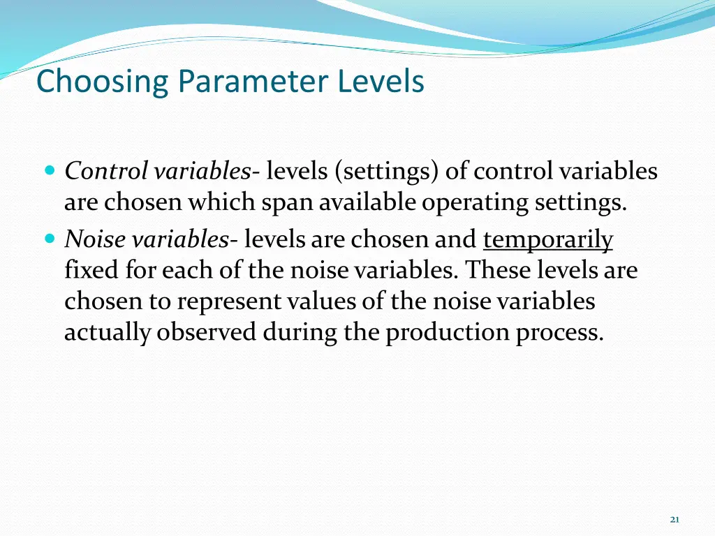 choosing parameter levels