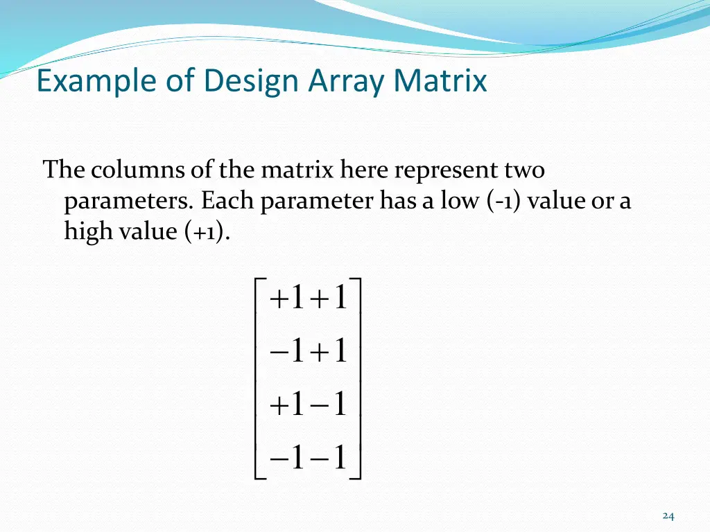 example of design array matrix